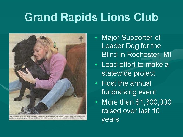 Grand Rapids Lions Club • Major Supporter of Leader Dog for the Blind in