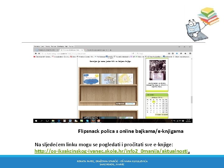 Flipsnack polica s online bajkama/e-knjigama Na sljedećem linku mogu se pogledati i pročitati sve