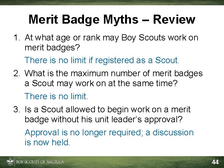 Merit Badge Myths – Review 1. At what age or rank may Boy Scouts