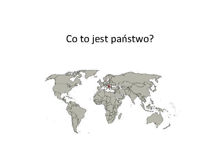 Co to jest państwo? 