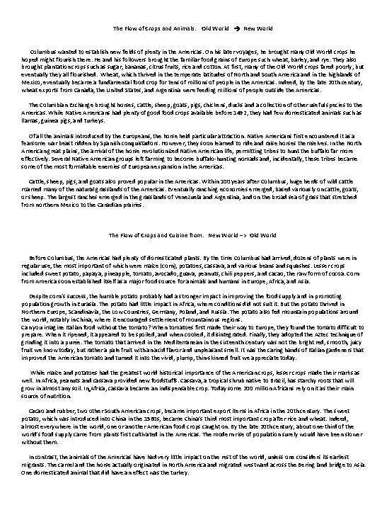 The Flow of Crops and Animals: Old World New World Columbus wanted to establish The Flow of Crops and Animals: Old World New World Columbus wanted to establish