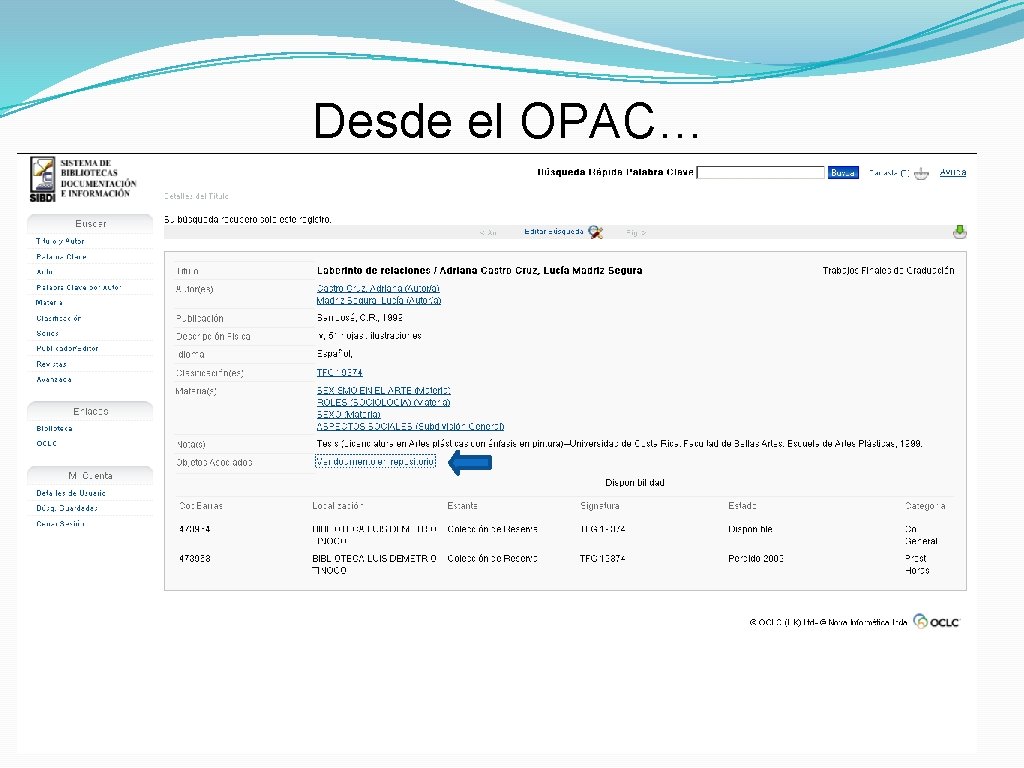 Desde el OPAC… 