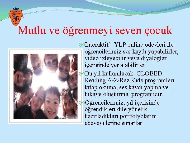 Mutlu ve öğrenmeyi seven çocuk İnteraktif - YLP online ödevleri ile öğrencilerimiz ses kaydı