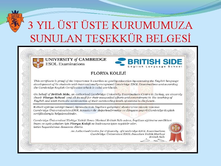 3 YIL ÜSTE KURUMUMUZA SUNULAN TEŞEKKÜR BELGESİ 