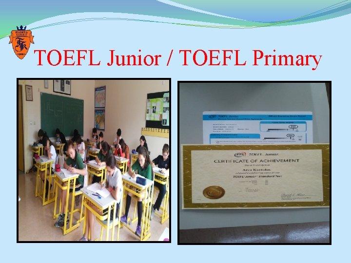 TOEFL Junior / TOEFL Primary 