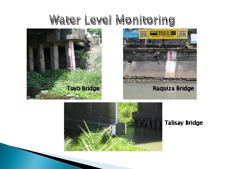 Water Level Monitoring Tuyo Bridge Raquiza Bridge Talisay Bridge 