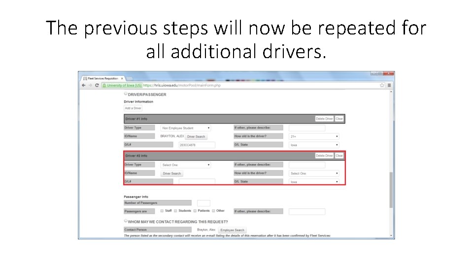 The previous steps will now be repeated for all additional drivers. 