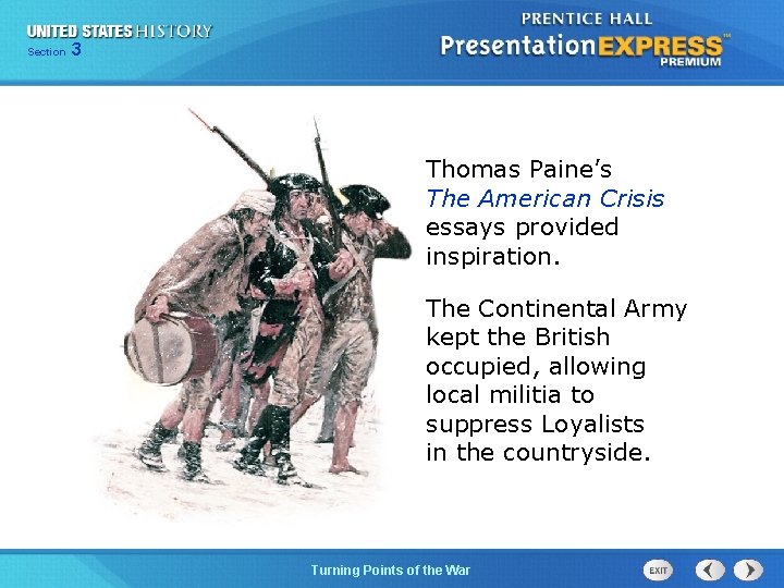 Chapter Section 3 25 Section 1 Thomas Paine’s The American Crisis essays provided inspiration.