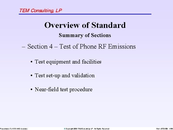 Overview of Standard Summary of Sections – Section 4 – Test of Phone RF