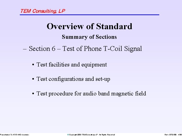 Overview of Standard Summary of Sections – Section 6 – Test of Phone T-Coil