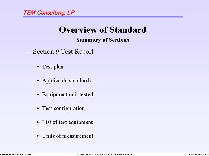 Overview of Standard Summary of Sections – Section 9 Test Report Presentation To ATIS