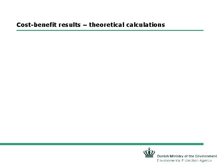 Cost-benefit results – theoretical calculations 