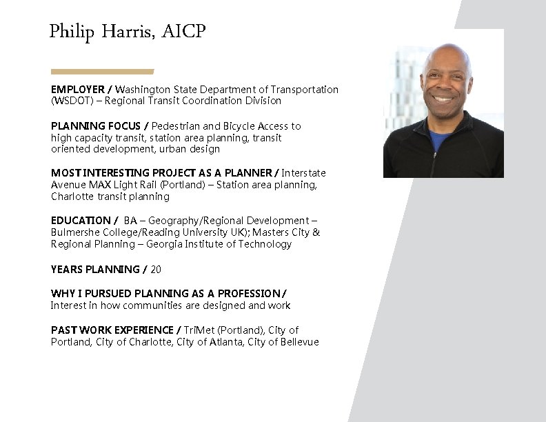 Philip Harris, AICP EMPLOYER / Washington State Department of Transportation (WSDOT) – Regional Transit