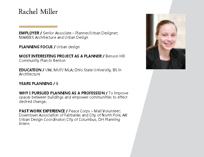 Rachel Miller EMPLOYER / Senior Associate – Planner/Urban Designer; MAKERS Architecture and Urban Design