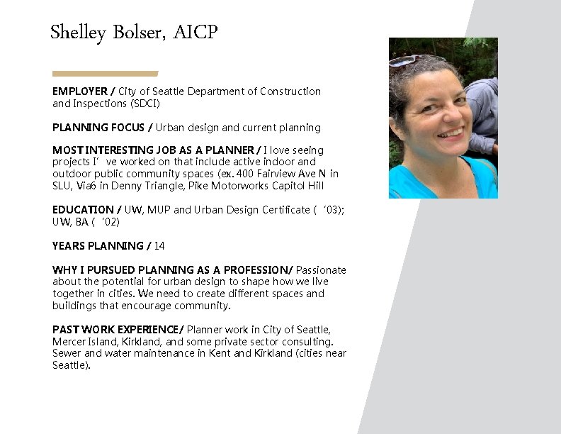 Shelley Bolser, AICP EMPLOYER / City of Seattle Department of Construction and Inspections (SDCI)