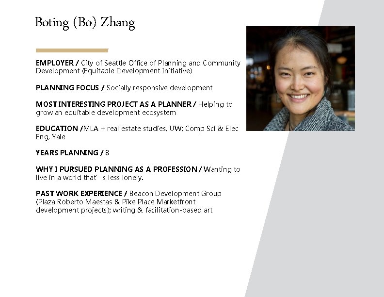 Boting (Bo) Zhang EMPLOYER / City of Seattle Office of Planning and Community Development