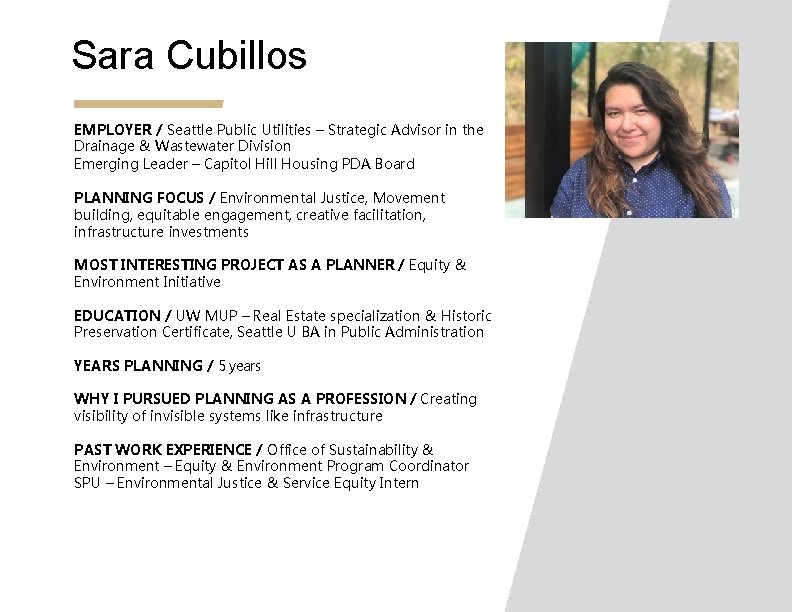 Sara Cubillos EMPLOYER / Seattle Public Utilities – Strategic Advisor in the Drainage &