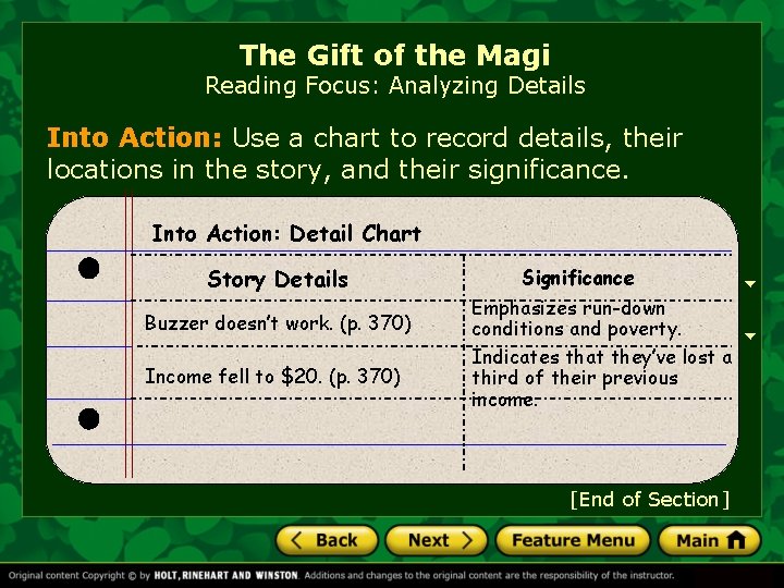 The Gift of the Magi Reading Focus: Analyzing Details Into Action: Use a chart