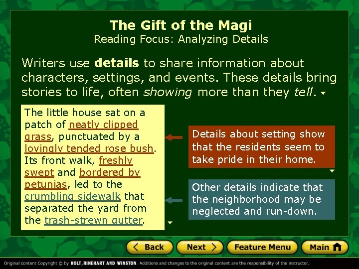 The Gift of the Magi Reading Focus: Analyzing Details Writers use details to share