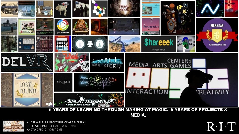 5 YEARS OF LEARNING THROUGH MAKING AT MAGIC. 5 YEARS OF PROJECTS & MEDIA. 5 YEARS OF LEARNING THROUGH MAKING AT MAGIC. 5 YEARS OF PROJECTS & MEDIA.