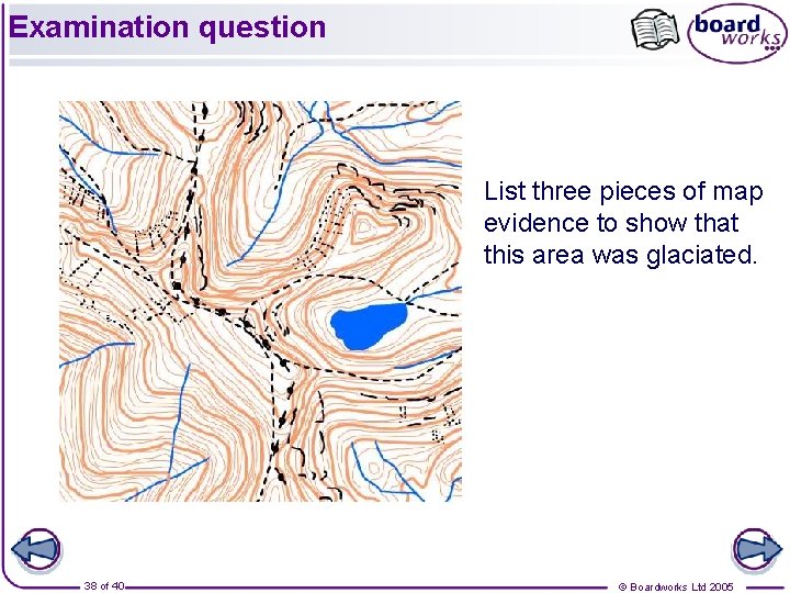 Examination question List three pieces of map evidence to show that this area was
