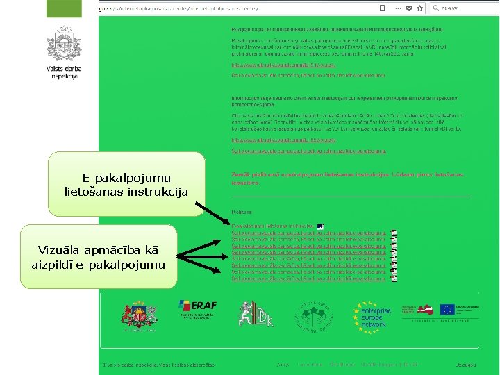 E-pakalpojumu lietošanas instrukcija Vizuāla apmācība kā aizpildī e-pakalpojumu 42 