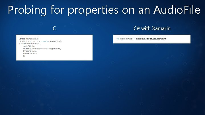 Probing for properties on an Audio. File C C# with Xamarin 