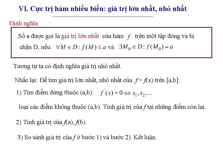 VI. Cực trị hàm nhiều biến: giá trị lớn nhất, nhỏ nhất ------------------------------- Định