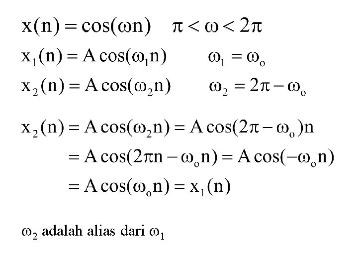  2 adalah alias dari 1 