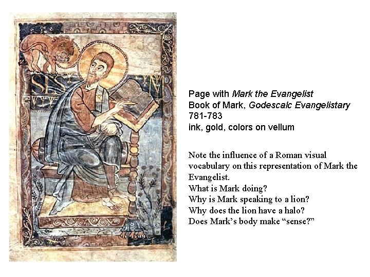 Page with Mark the Evangelist Book of Mark, Godescalc Evangelistary 781 -783 ink, gold,