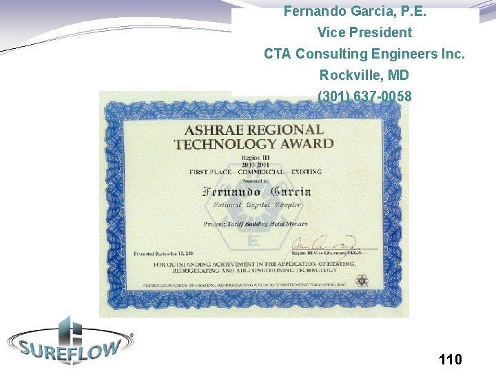 Fernando Garcia, P. E. Vice President CTA Consulting Engineers Inc. Rockville, MD (301) 637