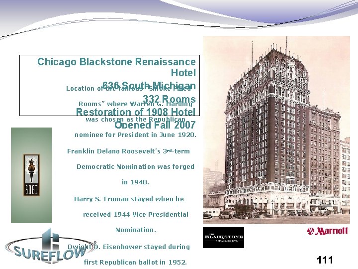Chicago Blackstone Renaissance Hotel South Michigan Location of 636 the famous “Smoke Filled 332