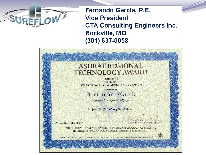 Fernando Garcia, P. E. Vice President CTA Consulting Engineers Inc. Rockville, MD (301) 637