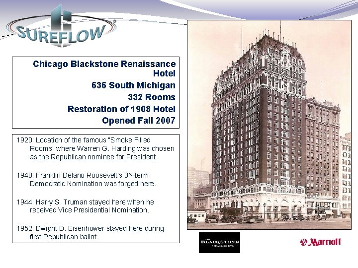 Chicago Blackstone Renaissance Hotel 636 South Michigan 332 Rooms Restoration of 1908 Hotel Opened