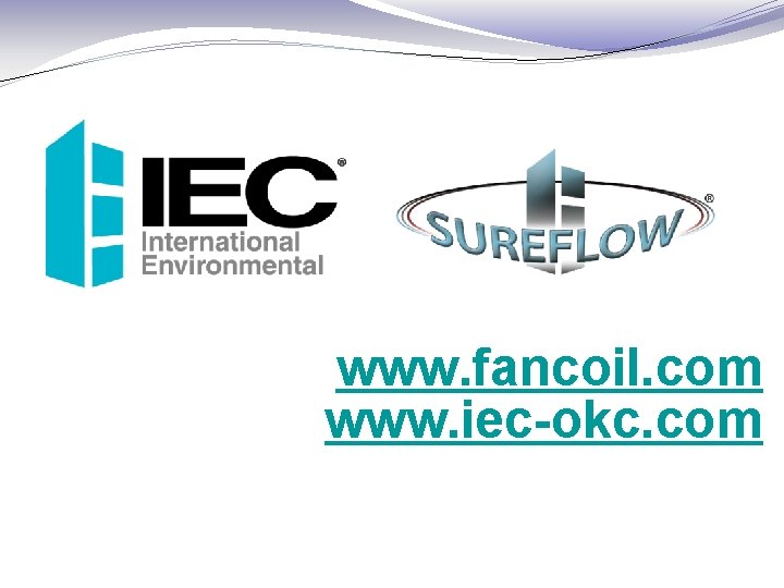www. fancoil. com www. iec-okc. com 