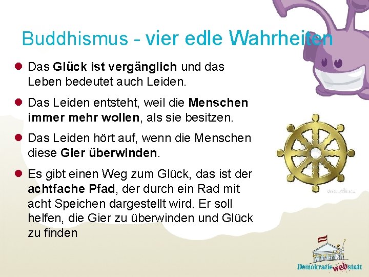 Buddhismus - vier edle Wahrheiten l Das Glück ist vergänglich und das Leben bedeutet