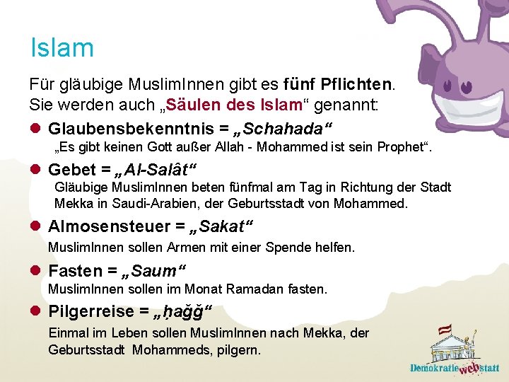 Islam Für gläubige Muslim. Innen gibt es fünf Pflichten. Sie werden auch „Säulen des