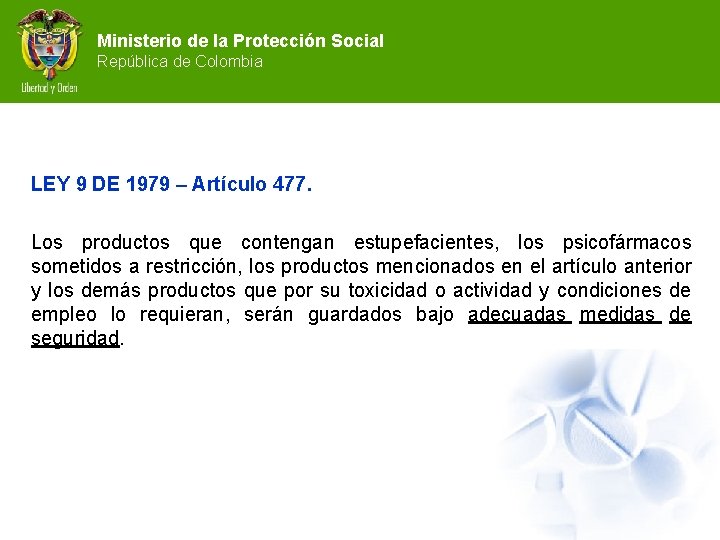 Ministerio de la Protección Social República de Colombia LEY 9 DE 1979 – Artículo
