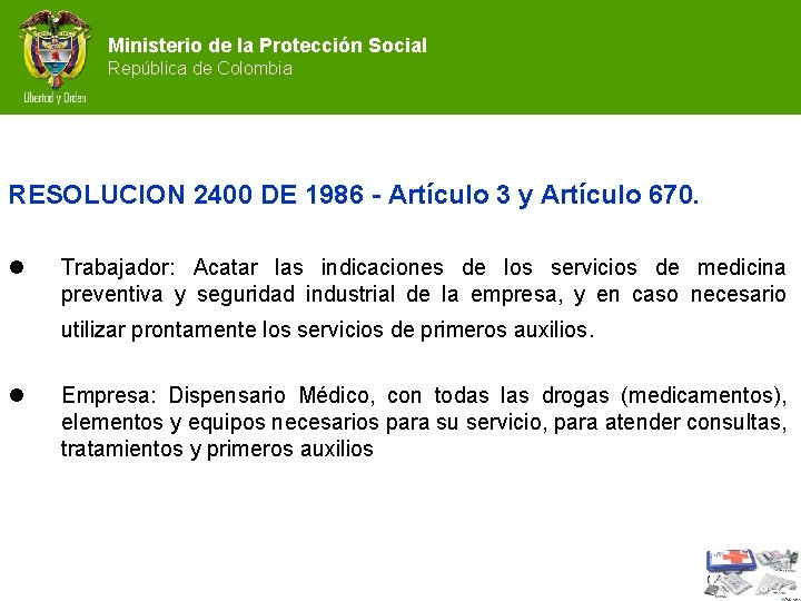 Ministerio de la Protección Social República de Colombia RESOLUCION 2400 DE 1986 - Artículo