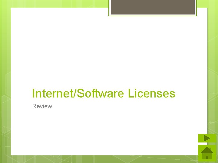 Internet/Software Licenses Review 
