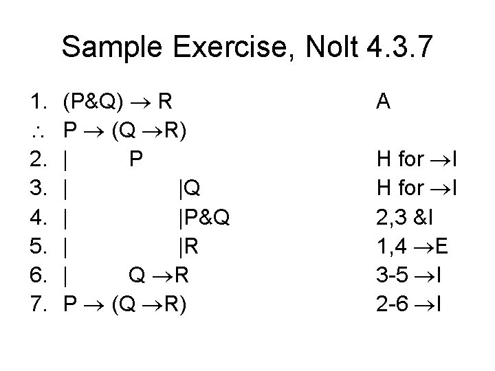 Sample Exercise, Nolt 4. 3. 7 1. 2. 3. 4. 5. 6. 7. (P&Q)