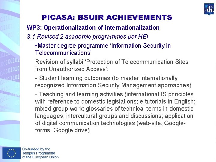 PICASA: BSUIR ACHIEVEMENTS WP 3: Operationalization of internationalization 3. 1. Revised 2 academic programmes