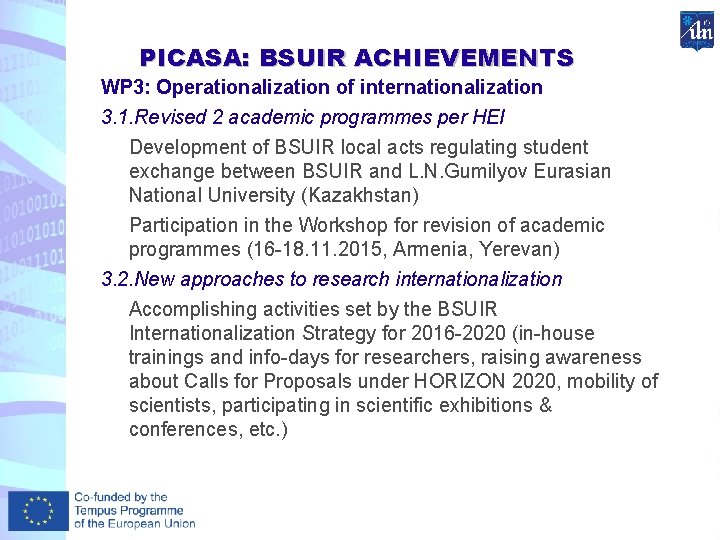 PICASA: BSUIR ACHIEVEMENTS WP 3: Operationalization of internationalization 3. 1. Revised 2 academic programmes