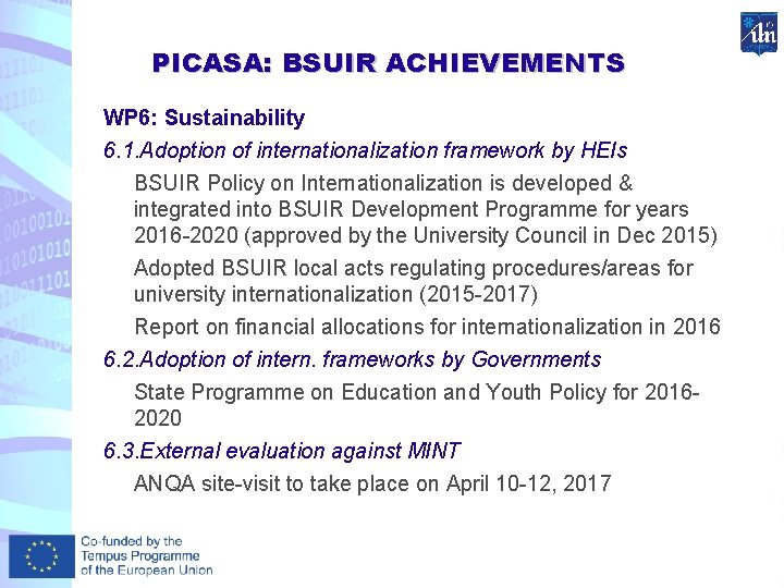 PICASA: BSUIR ACHIEVEMENTS WP 6: Sustainability 6. 1. Adoption of internationalization framework by HEIs