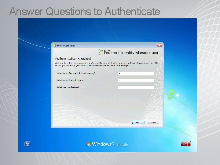 Answer Questions to Authenticate 