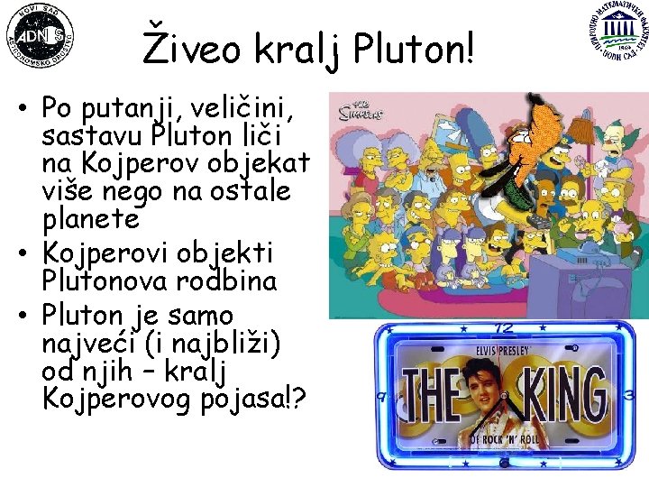 Živeo kralj Pluton! • Po putanji, veličini, sastavu Pluton liči na Kojperov objekat više