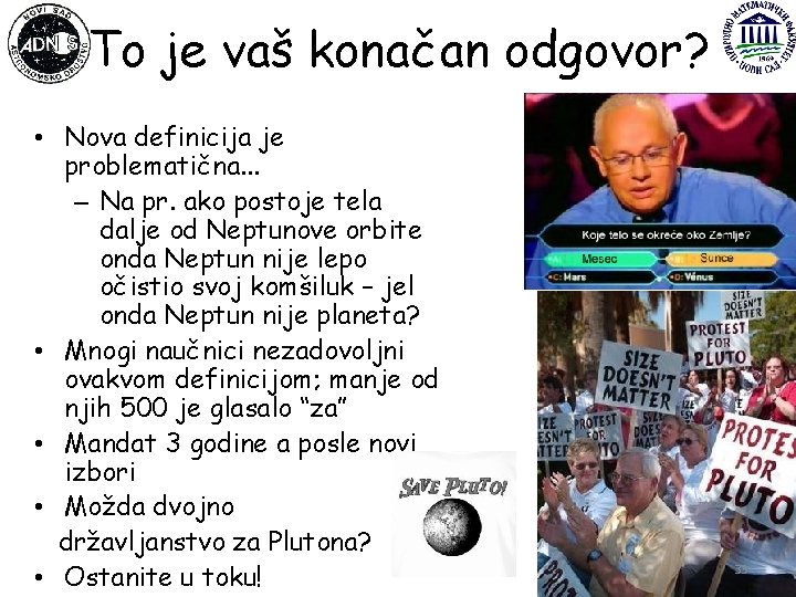 To je vaš konačan odgovor? • Nova definicija je problematična. . . – Na