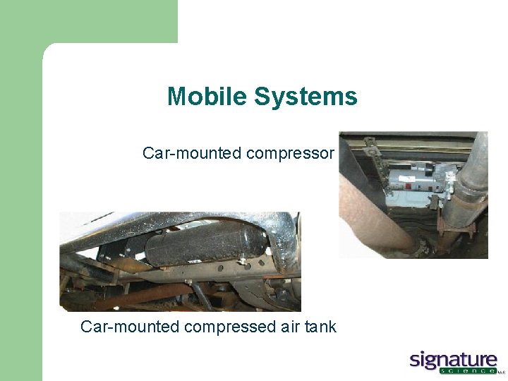 Mobile Systems Car-mounted compressor Car-mounted compressed air tank 