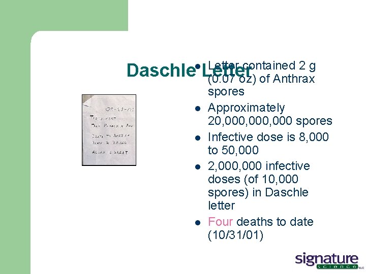 Letter contained 2 g Daschlel. Letter (0. 07 oz) of Anthrax l l spores
