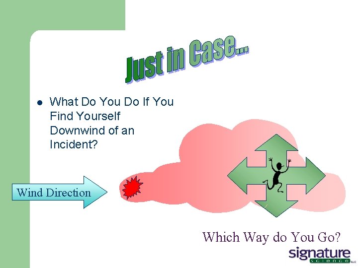 Plum l What Do You Do If You Find Yourself Downwind of an Incident?